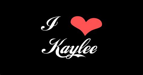 I Love Kaylee For Dark Colors I Love Kaylee Sticker Teepublic Au