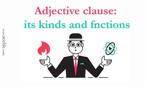 Macam Macam Adjective Clause Beserta Contoh Kalimat Dan Penjelasannya