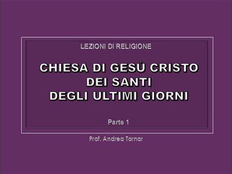 Chiesa Di Ges Cristo Dei Santi Degli Ultimi Giorni Mormoni Parte Youtube