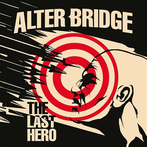 Alter Bridge The Last Hero Review Heavy Music Headquarters