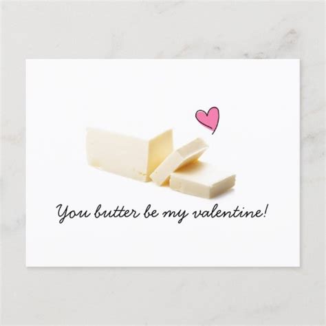 You Butter Be My Valentine Card