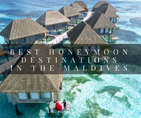 The 5 Best Honeymoon Destinations In The Maldives Best Honeymoon Ideas