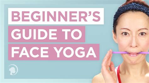 The Beginners Guide To Face Yoga Fascial Muscles And Wrinkles Youtube