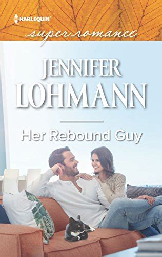 Her Rebound Guy Harlequin Super Romance Book 2033 Kindle Edition By