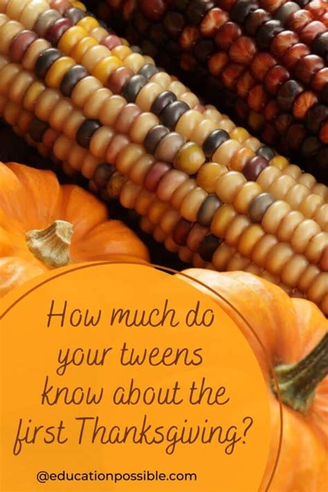 Thanksgiving Myths And Facts Tweens Need To Know