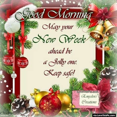 Good Morning Have A Jolly New Week Christmas Quote Monday Good Morning