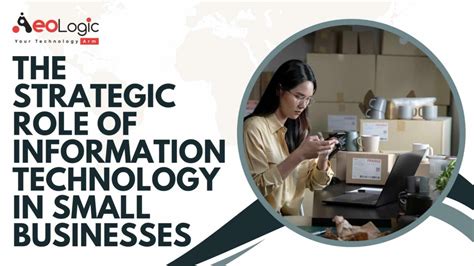 Role Of Information Technology In Small Businesses Aeologic Blog