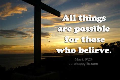 God Quote All Things Are Possible For Those Who Believe Quotes
