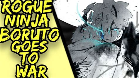 Rogue Ninja Boruto Goes To War The New Dawn A Narutoboruto Story