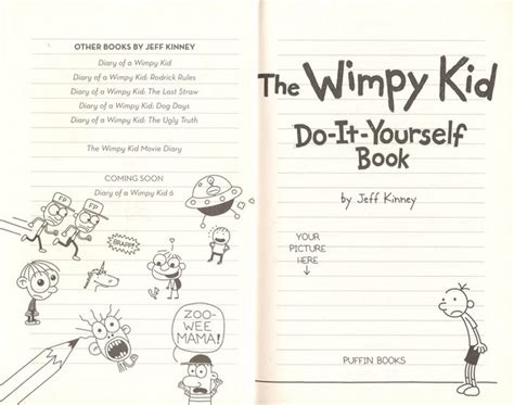 But as i've gotten older. The Wimpy Kid Do-it-Yourself Book, Volume 2 by Jeff Kinney | 9780143505044 | Booktopia