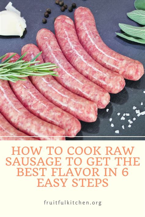 How To Cook Raw Sausage To Get The Best Flavor In 6 Easy Steps