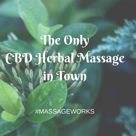 Cbd Massage Massage Works