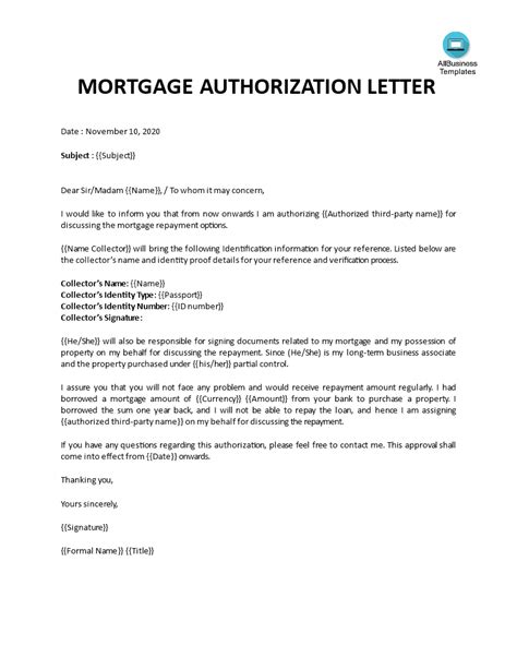 You have the option to give the person financial power of attorney and specify. Mortgage authorization letter template | Templates at ...