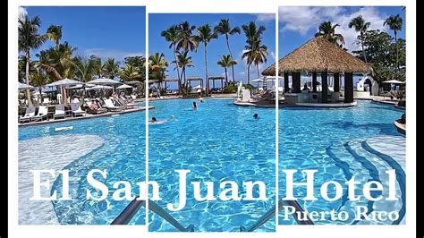 Puerto Rico El San Juan Hotel Youtube