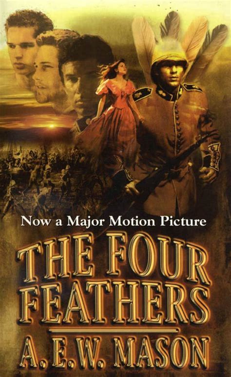 The Four Feathers A W E Mason Macmillan