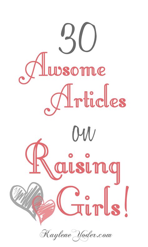 These 30 Awesome Articles On Raising Girls Are Sure To Encourage And