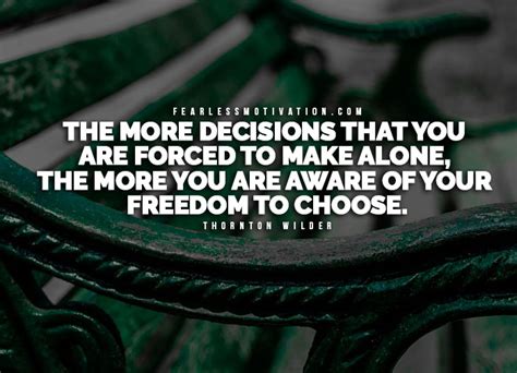 Is Freedom A Choice 6 Powerful Quotes To Awaken You Fearless