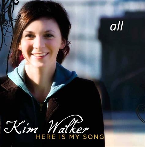 Kim Walker Smith Here Is My Song Full Album Kim Walker Jesus