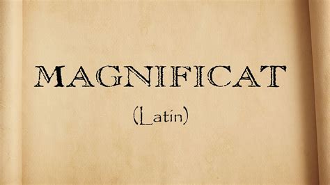 Magnificat In Latin Youtube