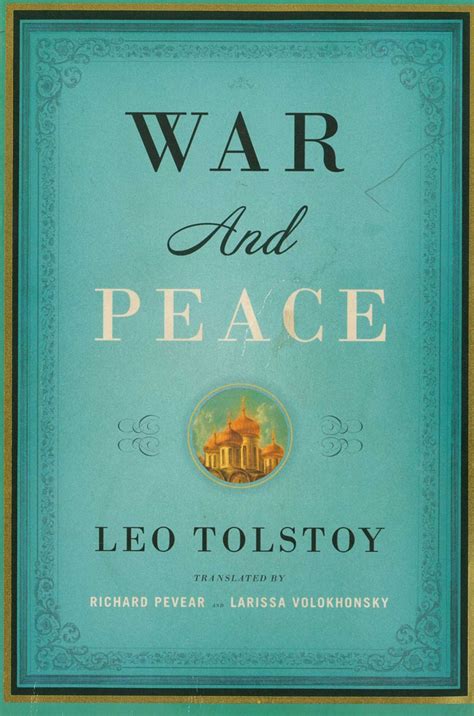 Review Of The Book War And Peace By Leo Tolstoy Easy To Read Book