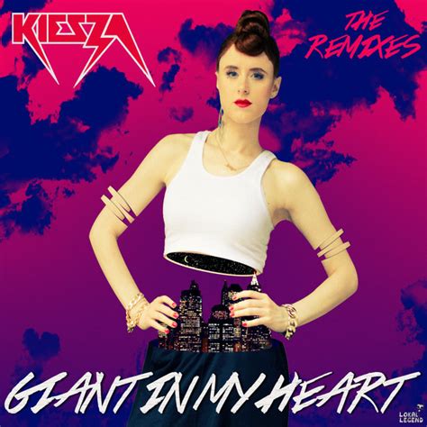 Kiesza Giant In My Heart The Remixes 2014 256 Kbps File Discogs