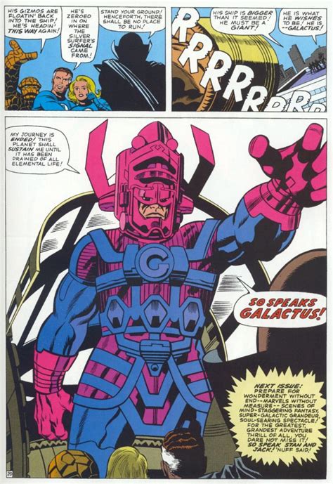 I was present at the birth of the universe, and i shall be there at its end. Rip Jagger's Dojo: Bygone Galactus!