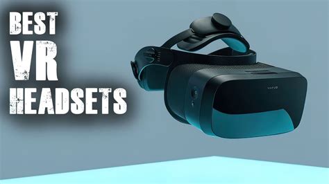 Top 10 Best Vr Headsets 2022 2023 Youtube