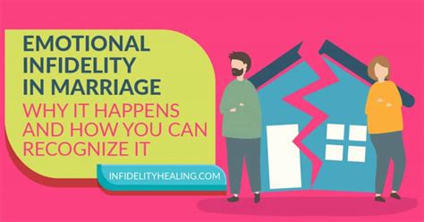 Emotional Infidelity In Marriage Why It Happens And How You Can Recognize It • Infidelity Healing