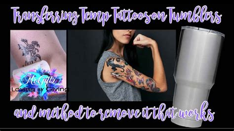 Apply And Remove Temp Tattoos On Tumblers Tutorial Full Process Start