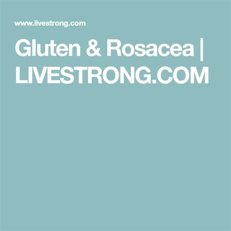 Gluten And Rosacea Rosacea Gluten