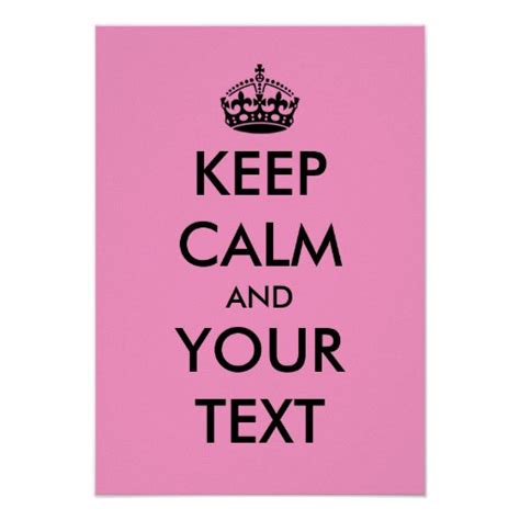 Keep Calm Template Poster Customisable Colours Zazzle