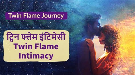 What Is Twin Flames Sex Twin Flames Intimate Dreams Hindi Youtube