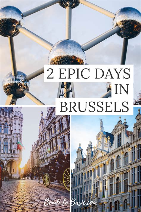 how to spend 2 days in brussels the best travel itinerary in 2020 belgium travel travel