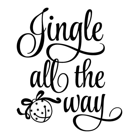 Jingle All The Way Wall Quotes™ Decal Jingle All The Way Cricut