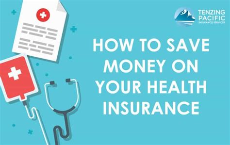 How To Save Money On Your Health Insurance Tenzing Pacific Services