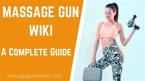 Massage Gun Wiki Complete Guide To Massage Gun