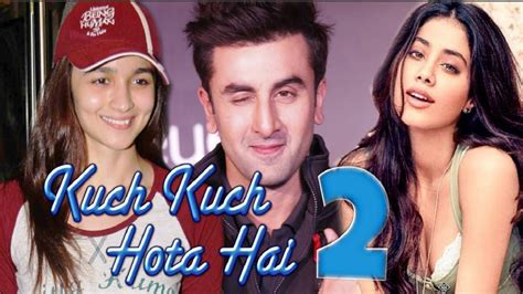 Kuch kuch hota hai will settle in your gut and linger in your soul, if there's even a smidgen of the romantic in you. Kuch Kuch Hota Hai 2 FIRST LOOK | Alia Bhatt ,Ranbir ...