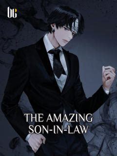 I have read the story up to chapter 2892. Read The Amazing Son-in-Law Full Novel Online | Chapter List - BabelNovel