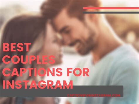 100 Best Cute Couples Captions For Instagram Funny Short Romantic