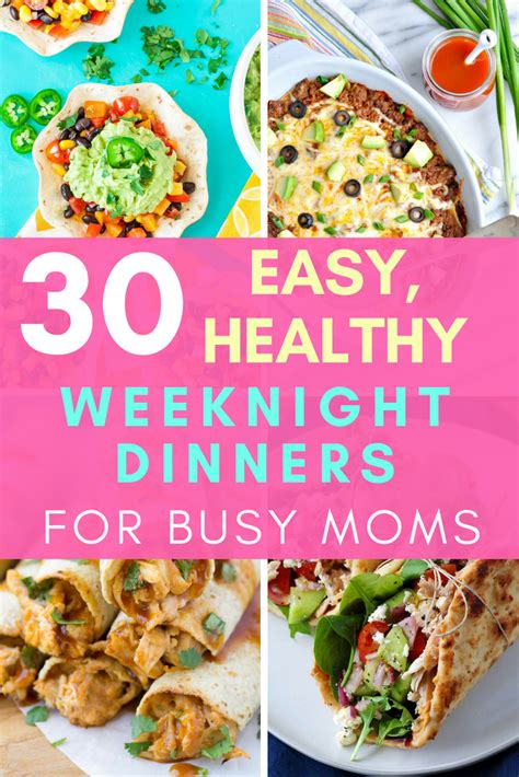 30 Healthy, EASY Weeknight Dinners for Busy Moms | Healthy ...