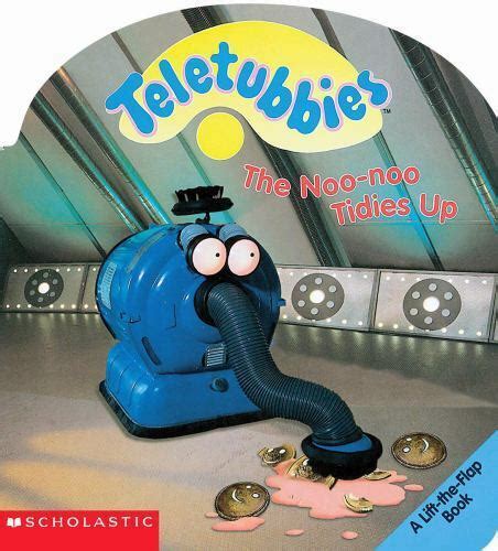 Teletubbies Ser The Noo Noo Tidies Up By Inc Staff Scholastic And Andrew Davenport 1999