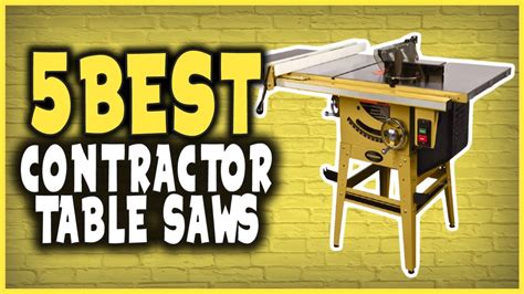 Best Contractor Table Saw Reviews Top 5 Contractor Table Saws On The