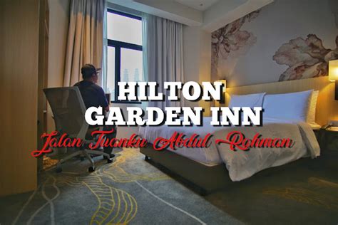 Hilton Garden Inn Kuala Lumpur Jalan Tuanku Abdul Rahman So Seputar Jalan