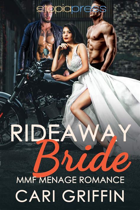 rideaway bride mmf menage romance by cari griffin goodreads