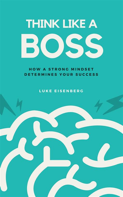 Think Like A Boss How A Strong Mindset Determines Your Success Avaxhome