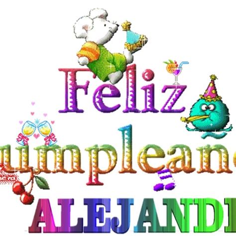 Top 165 Imagenes De Feliz Cumpleaños Alejandro Destinomexicomx