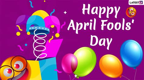 April Fools Day 2020 History And Significance Behind The Celebration