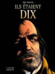 Самюэль ле бьян, гийом де тонкедек, марианн деникур и др. Ils étaient dix, tome 6 : Le vieil Empereur - Babelio