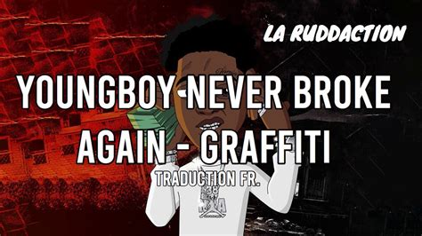 Traduction Française 🇫🇷 Nba Youngboy Graffiti La Ruddaction Youtube