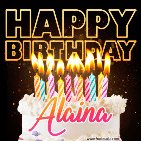 Happy Birthday Alaina S